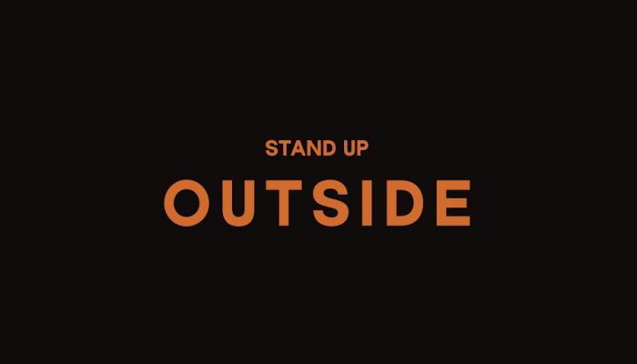 Outside Stand Up